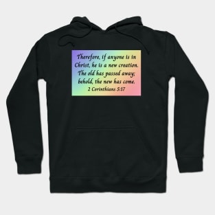 Bible Verse 2 Corinthians 5:17 Hoodie